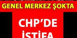 CHP’de İstifa Sarsıntısı