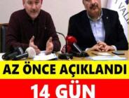 14 Gün Yasak Geldi