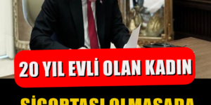 EVLİ OLANLAR EMEKLI OLABILECEK MI