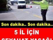 Beş il için alınan yeni kararlar